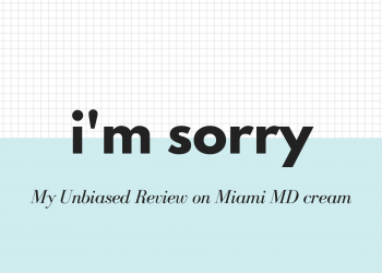 my unbiased review on Miami MD cream